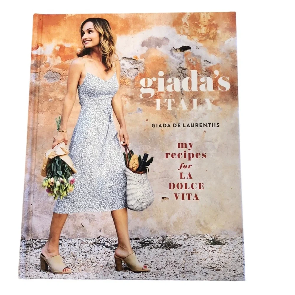 Giada’s Italy Giada De Laurentiis My Recipes For La Dolce Vita Hardback Cookbook